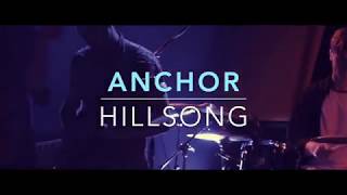 Anchor - Hillsong Lyric Video