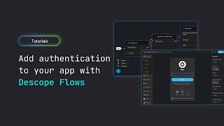 Add Authentication To Your App With Descope Flows | Descope Tutorial
