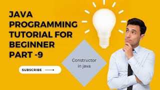 Java Programming Tutorial For Beginner 2023 Part 9 Constructor In java