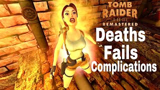 Tomb Raider 2 Remastered: Deaths Fails Complications - Part 1