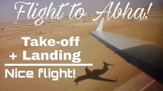 Very Nice Take-off \u0026 Landing | Flight to Abha | Travel 005