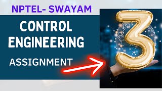 Control Engineering assignment 3 | nptel swayam | Engineering | solutions | Week 03