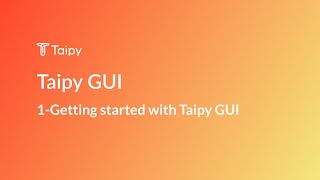 1 - Getting started with Taipy for GUI