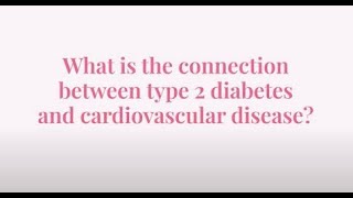 Ask the Expert: Is there a connection between diabetes and cardiovascular disease?