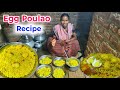 आज बनाएं होटल जैसा Egg Pulao Recipe | How to Ready Egg pulao in home | Egg Biriyani Recipe