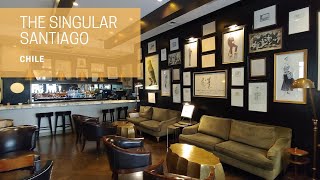 The Singular Santiago Hotel