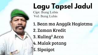 Lagu Tapsel Madina Jadul Vol: Bung Lubis