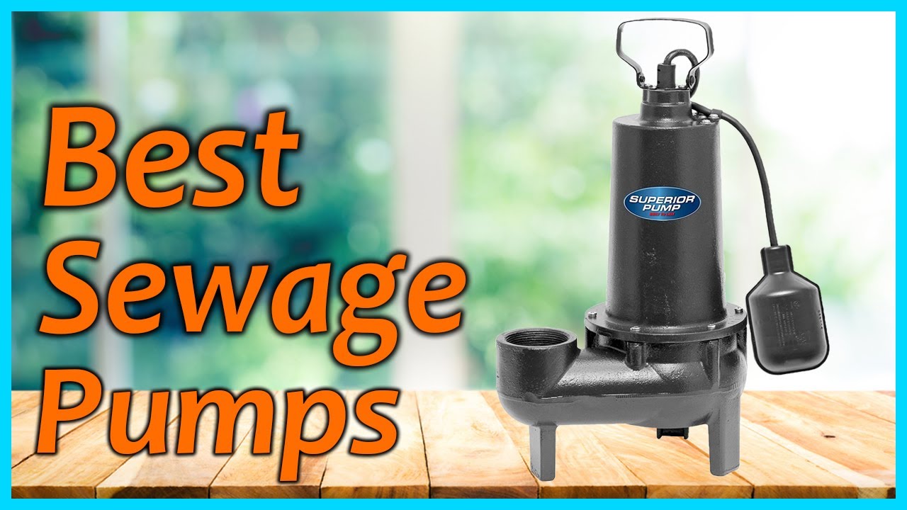 Best Sewage Pumps Top 5 Sewage Pumps Youtube