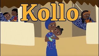 Kollo - Comptine africaine pour les petits (avec paroles)