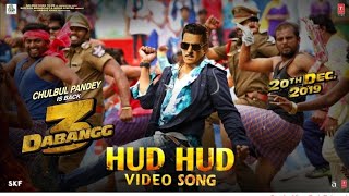Hud Hud Full Video Song Dabangg 3 Salman Khan Sonakshi Sinha, Hud Hud Dabangg Dabangg 3 FulL Song