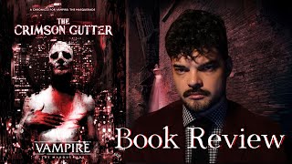 The Crimson Gutter Review || Vampire: The Masquerade