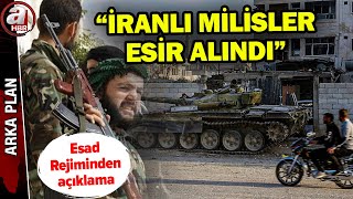 Esad Rejiminden açıklama! Suriye'de İranlı milisler esir alındı | A Haber