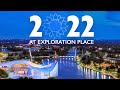 The year that was 2022 at Exploration Place