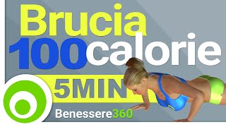 Allenamento Rapido per Bruciare 100 Calorie in 5 Minuti e Dimagrire Velocemente a Casa