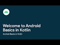 Welcome to Android Basics in Kotlin