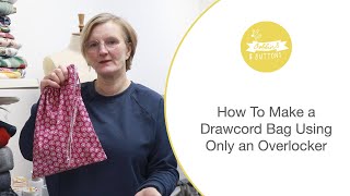 How to make a drawcord bag using only an overlocker