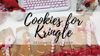 Cookies for Kringle swap ft Sandy and Michelle