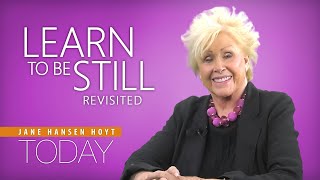 Learn to be Still Revisited