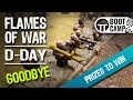 Bye For Now! Flames of War D-Day Boot Camp [Comment To Win]