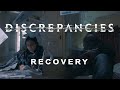 Discrepancies - Recovery (Official Music Video)