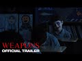 Weapons | Official Trailer