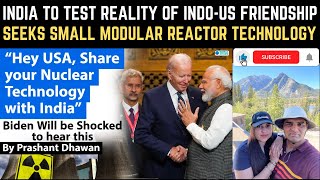 India Seeks Nuclear Technology from the USA World Affairs Prashant Dhawan Reaction