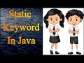 Static keyword in Java | Static Variables | Static Methods | Static Block | Static Class in Java