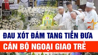 Dòng người lặng lẽ tiễn đưa cán bộ ngoại giao trẻ tử vong ngay trước cửa nhà