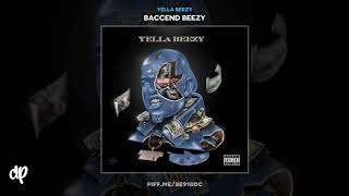 Yella Beezy - Restroom Occupied ft. Chris Brown [Baccend Beezy]