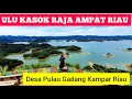 ULU KASOK RAJA AMPAT RIAU