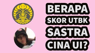 SKOR UTBK SASTRA CINA UI