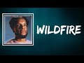 Cautious Clay - Wildfire (Lyrics)