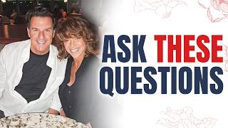 Ask A Man THESE Questions Before You Ever Get Serious