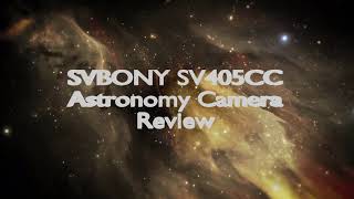 SV405CC Camera Review-From Shawn Bailes,Best tool for Astrophotography