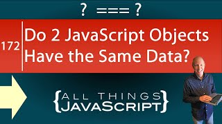 JavaScript Problem: Checking if 2 Objects have the Same Data