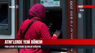 ATM’lerde Yeni Dönem | Para Çekme ve Yatırma İşlemleri Değişiyor