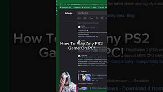 How To Play PS2 Games On Your PC! #pcsx2