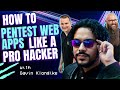 How to Pentest Web Apps like a Pro Hacker