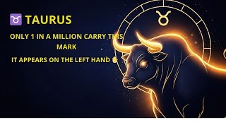 ♉🐂TAURUS – ONLY 1 IN A MILLION HAVE THIS DIVINE MARK ON THEIR LEFT HAND ✋