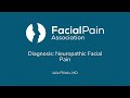 Diagnosis: Neuropathic Facial Pain