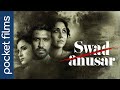 Swad Anusar - Hindi Suspense | A Forgotten Businessman Rises: Betrayal, Death, and Vengeance