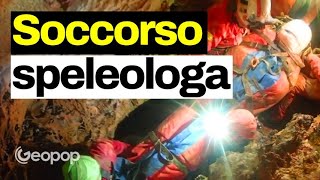 Speleologa bloccata in una grotta: perché i soccorsi per liberarla sono così difficili e lunghi