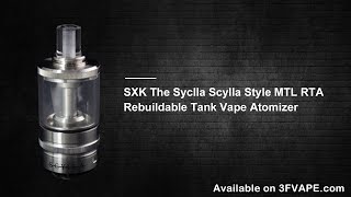 SXK The Syclla Scylla Style MTL RTA