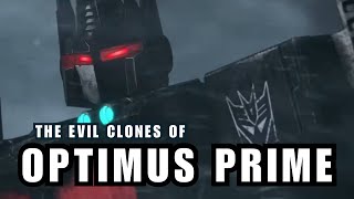 The Dark Side of Transformers: The Evil Clones of Optimus Prime