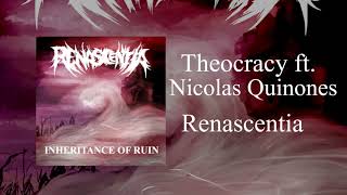 RENASCENTIA -  Theocracy ft. Nicolas Quinones