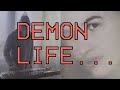 DEMON LIFE