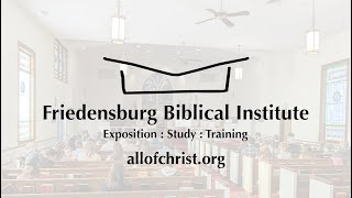 Evangelism 102 | Ethan Tuke | Friedensburg Biblical Institute