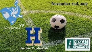 Fall 2019 - Mens Soccer - Tufts Jumbos vs. Hamilton Continentals - NESCAC Playoffs - 11/2/2019