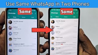 Use One WhatsApp Account in 2 Phones With Same Number👌🤫