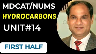 MDCAT ||UNIT#14 || CHEMISTRY OF HYDROCARBONS|| FIRST HALF,#ORGANIC CHEMISTRY